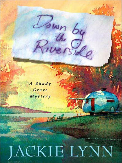 Title details for Down by the Riverside by Jackie Lynn - Available